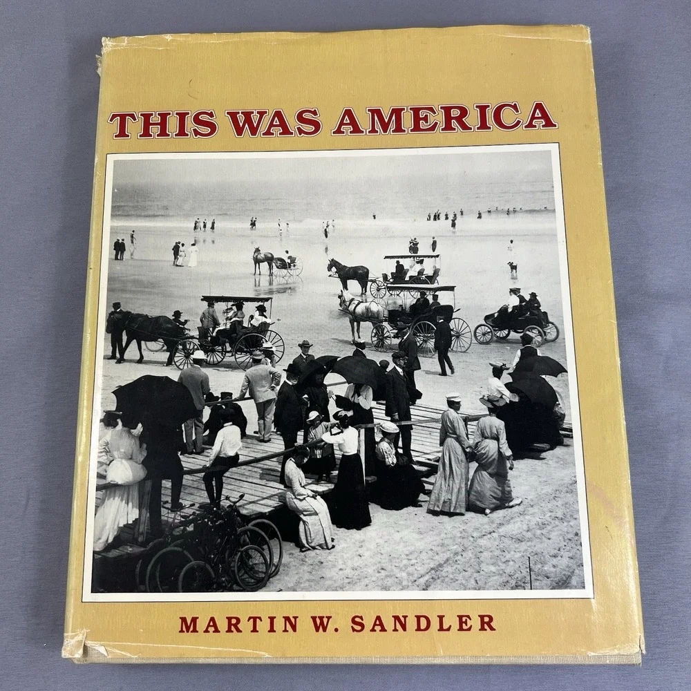 This Was America Martin W. Sandler 1st Edition 1st Printing Hardcover Book